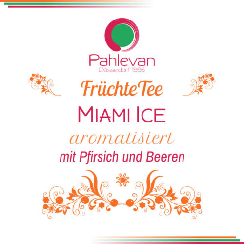 Früchtetee Miami Ice | fruchtig mit Pfirsich und Beeren Geschmack von Tee Pahlevan