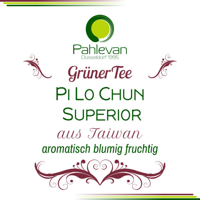 Grüner Tee aus Taiwan, Pi Lo Chun Superior | aromatisch, blumig, fruchtig von Tee Pahlevan