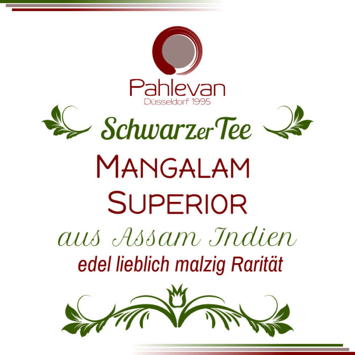 Schwarzer Tee Assam Mangalam Superior | edel lieblich malzig Rarität von Tee Pahlevan