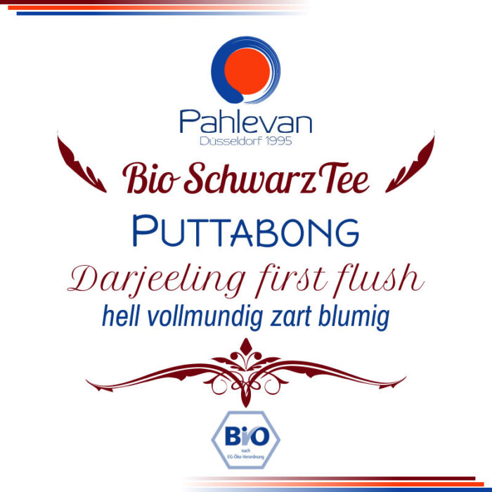 Bio Schwarzer Tee Darjeeling Puttabong first flush | hell vollmundig zart blumig von Tee Pahlevan