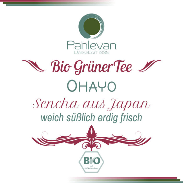 Bio Grüner Tee Sencha Ohayo | aus Japan weich süßlich erdig frisch von Tee Pahlevan