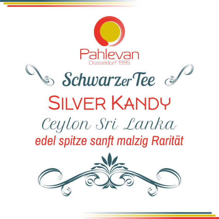 Schwarzer Tee Ceylon Silver Kandy | edel spitze sanft malzig Rarität von Tee Pahlevan