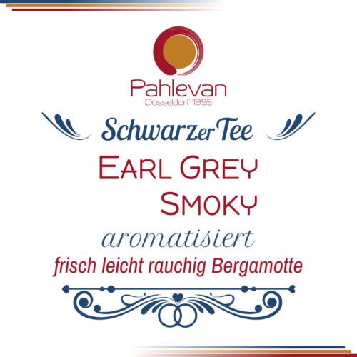 Earl Grey Smoky | frisch leicht rauchig mit Bergamotte von Tee Pahlevan