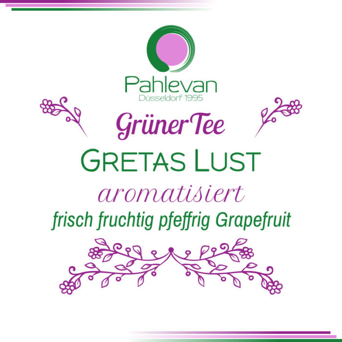 Grüner Tee Gretas Lust | frisch fruchtig pfeffrig Grapefruit von Tee Pahlevan