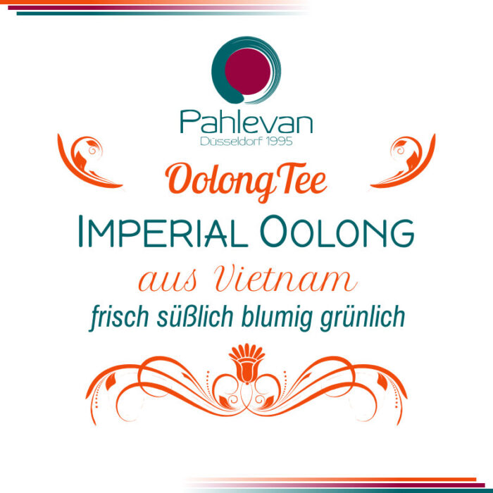 Imperial Oolong Tee | aus Vietnam frisch süßlich blumig grünlich von Tee Pahlevan
