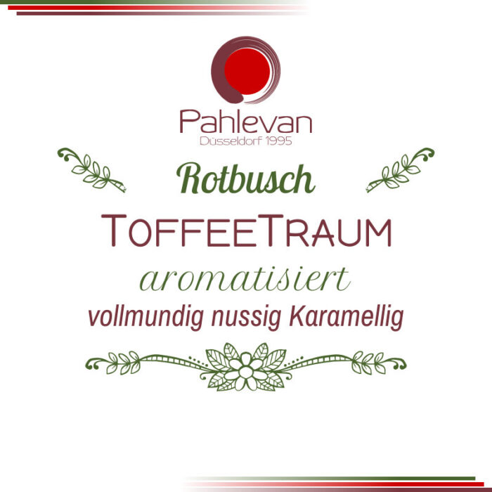 Rotbusch Tee Toffee Traum | vollmundig nussig Karamellig von Tee Pahlevan