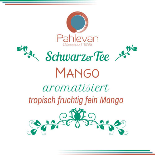Schwarzer Tee Mango | tropisch fruchtig fein Mango von Tee Pahlevan