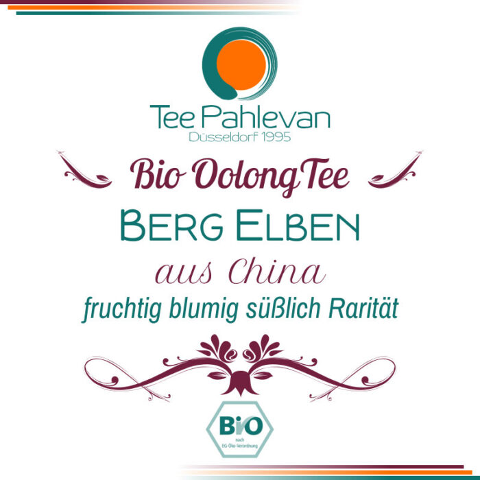 Bio Oolong Tee Bergelben | fruchtig blumig süßlich Rarität von Tee Pahlevan