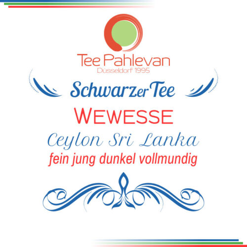 Schwarzer Tee Ceylon Wewesse | fein jung dunkel vollmundig von Tee Pahlevan