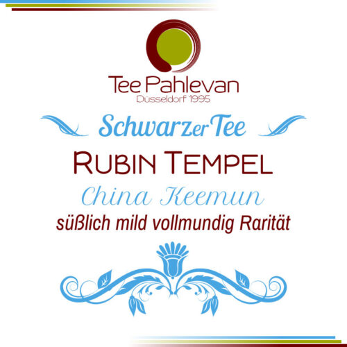 Schwarzer Tee China Rubin Tempel | süßlich mild vollmundig Rarität von Tee Pahlevan