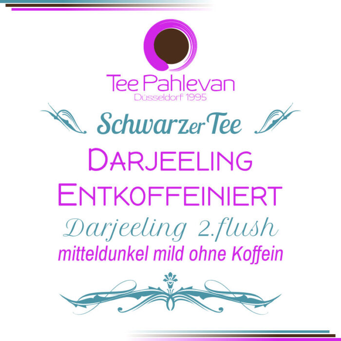 Schwarzer Tee Darjeeling Entkoffeiniert second flush | mitteldunkel mild ohne Koffein von Tee Pahlevan