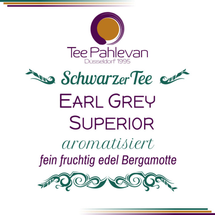 Earl Grey Superior | fein fruchtig edel mit Bergamotte von Tee Pahlevan