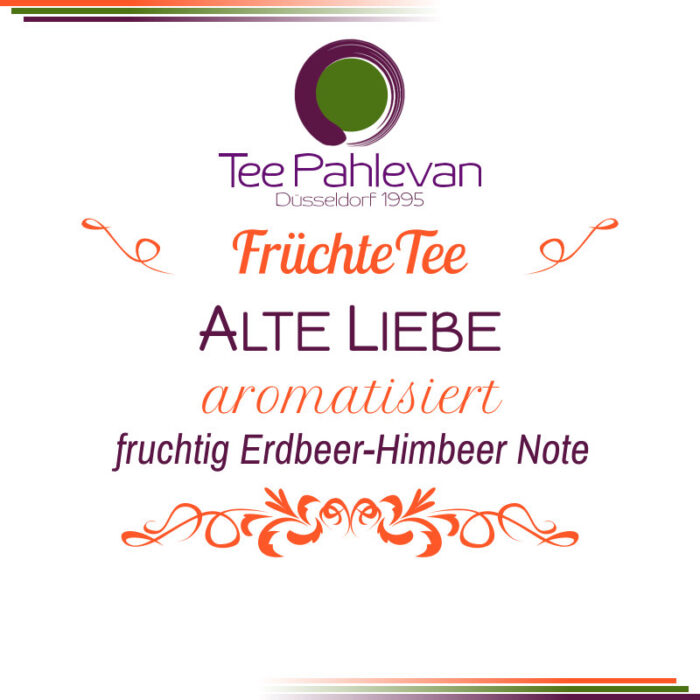 Früchtetee Alte Liebe | fruchtig mit Erdbeer-Himbeer Note