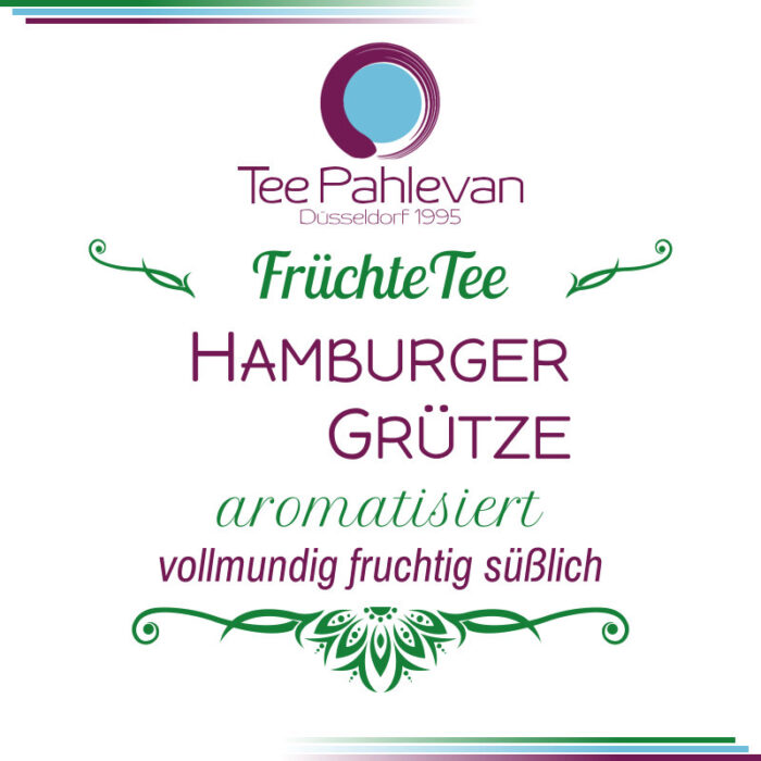 Früchtetee Hamburger Grütze | vollmundig, fruchtig, süßlich mit Johannisbeeren Note von Tee Pahlevan