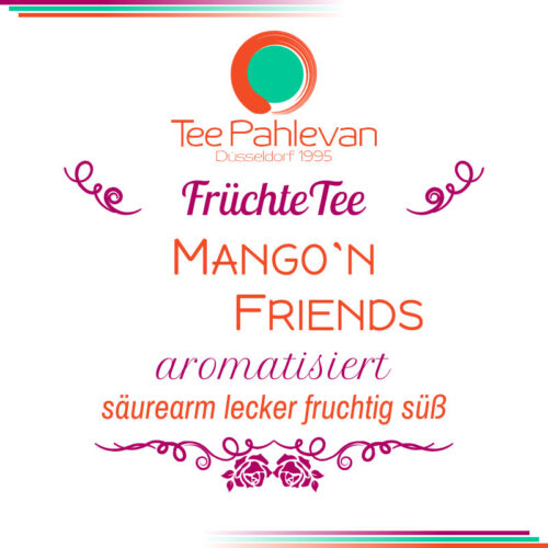 Früchtetee Mango and Friends | säurearm, lecker, süßlich, fruchtig von Tee Pahlevan