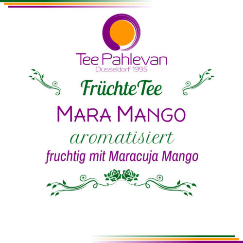 Früchtetee Mara Mango | fruchtig mit Maracuja Mango Geschmack von Tee Pahlevan