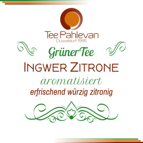 Grüner Tee Ingwer Zitrone | erfrischend würzig zitronig von Tee Pahlevan