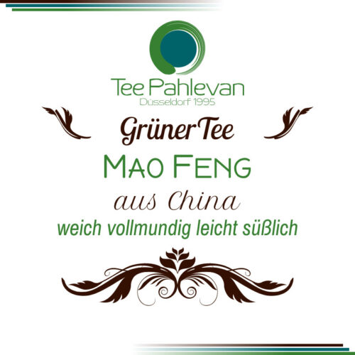 Grüner Tee Mao Feng | China weich vollmundig leicht süßlich von Tee Pahlevan