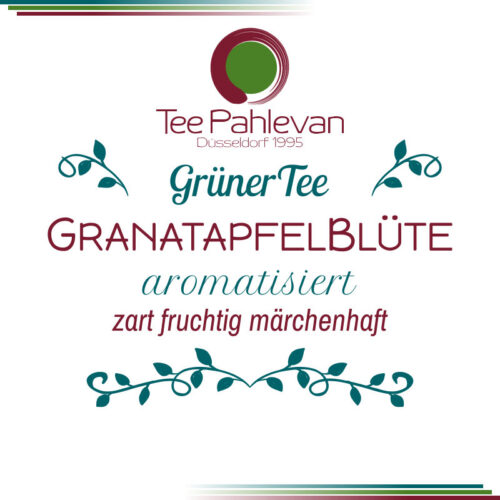 Grüner Tee Granatapfel Blüte | zart fruchtig märchenhaft von Tee Pahlevan