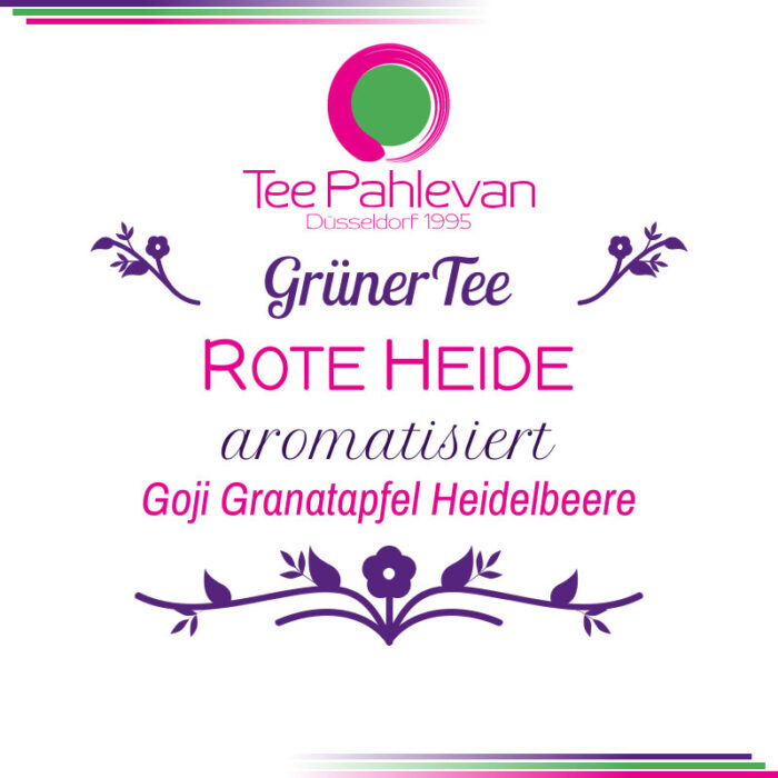 Grüner Tee Rote Heide | Goji Granatapfel Heidelbeere von Tee Pahlevan