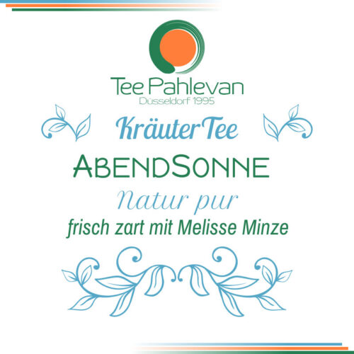 Kräutertee Abendsonne | frisch zart mit Melisse Minze von Tee Pahlevan