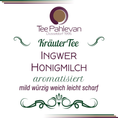 Kräutertee Ingwer Honigmilch | mild würzig weich leicht scharf von Tee Pahlevan