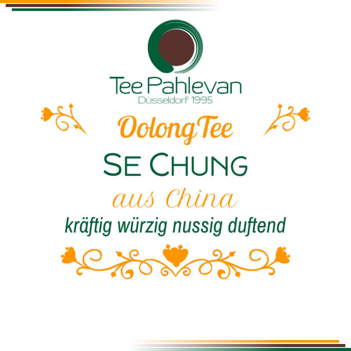 Oolong Tee Se Chung | kräftig würzig nussig duftend von Tee Pahlevan