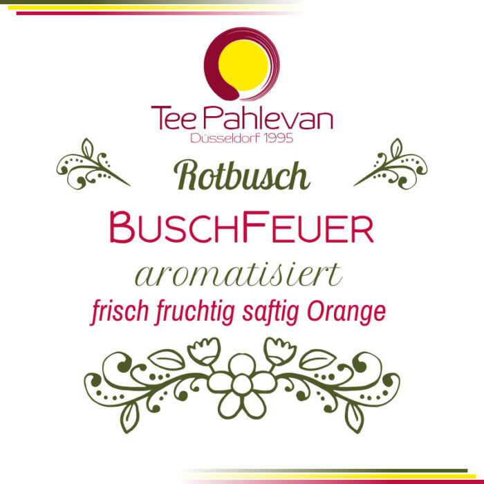 Rotbusch Tee Buschfeuer | frisch fruchtig saftig Orange von Tee Pahlevan