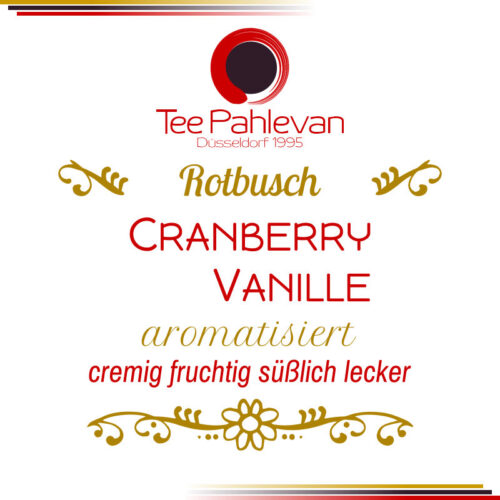 Rotbusch Tee Cranberry Vanille | cremig fruchtig süßlich lecker von Tee Pahlevan