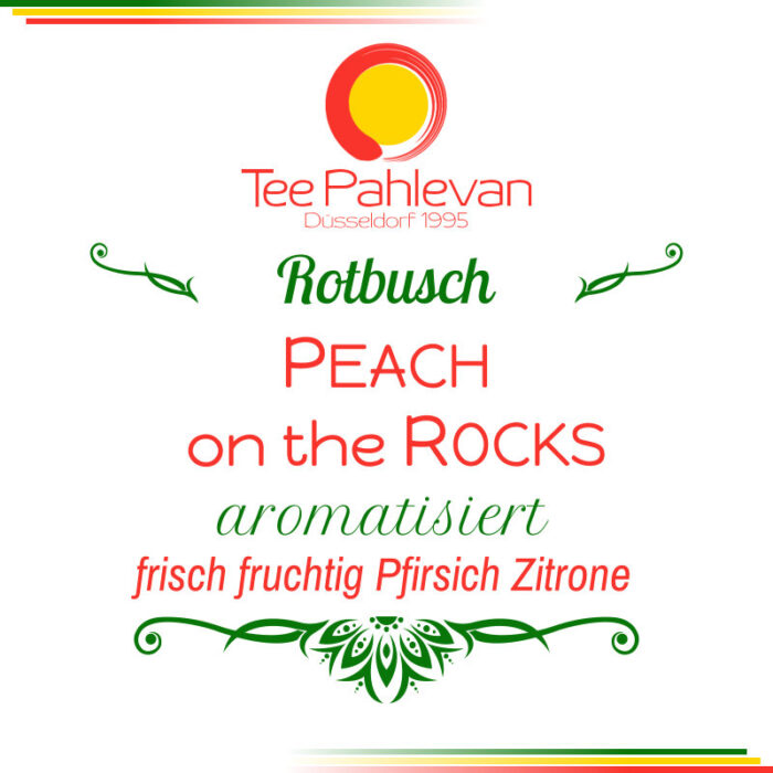 Rotbusch Tee Peach on the Rocks | frisch fruchtig Pfirsich Zitrone von Tee Pahlevan