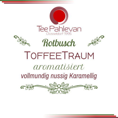 Rotbusch Tee Toffee Traum | vollmundig nussig Karamellig von Tee Pahlevan