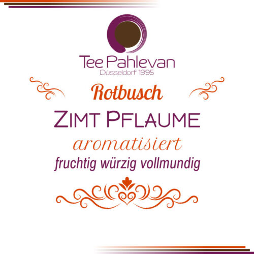 Rotbusch Tee Zimt Pflaume | fruchtig würzig vollmundig von Tee Pahlevan