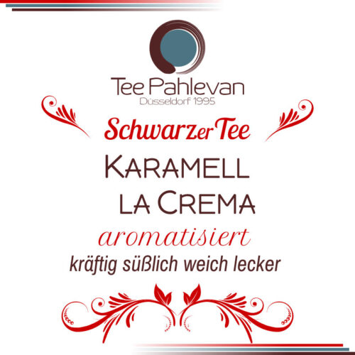 Schwarzer Tee Karamell la Crema | kräftig süßlich weich lecker von Tee Pahlevan