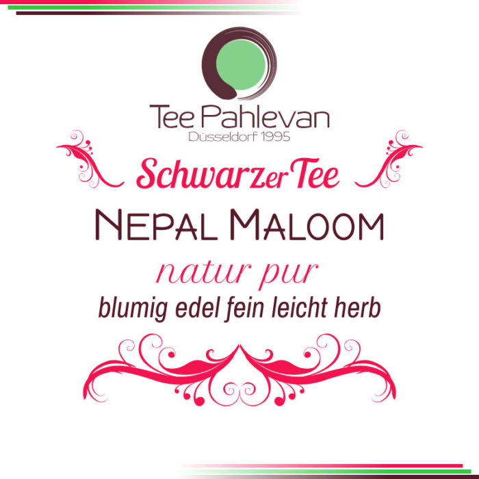 Schwarzer Tee Nepal Maloom | blumig edel fein leicht herb Tee Pahlevan