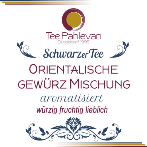 Schwarzer Tee Orientalische Gewürzmischung | würzig fruchtig lieblich von Tee Pahlevan