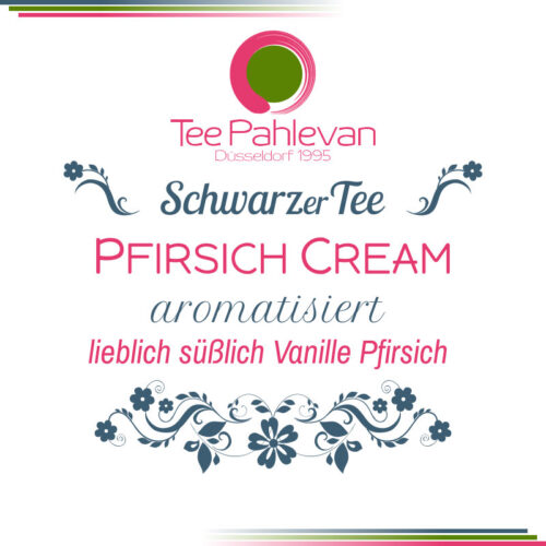 Schwarzer Tee Pfirsich Cream | lieblich süßlich mit Vanille Pfirsich von Tee Pahlevan