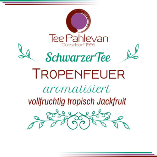 Schwarzer Tee Tropenfeuer | vollfruchtig tropisch Jackfruit von Tee Pahlevan