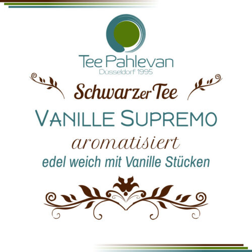 Schwarzer Tee Vanille Supremo | edel weich süßlich mit Vanille Stückchen von Tee Pahlevan