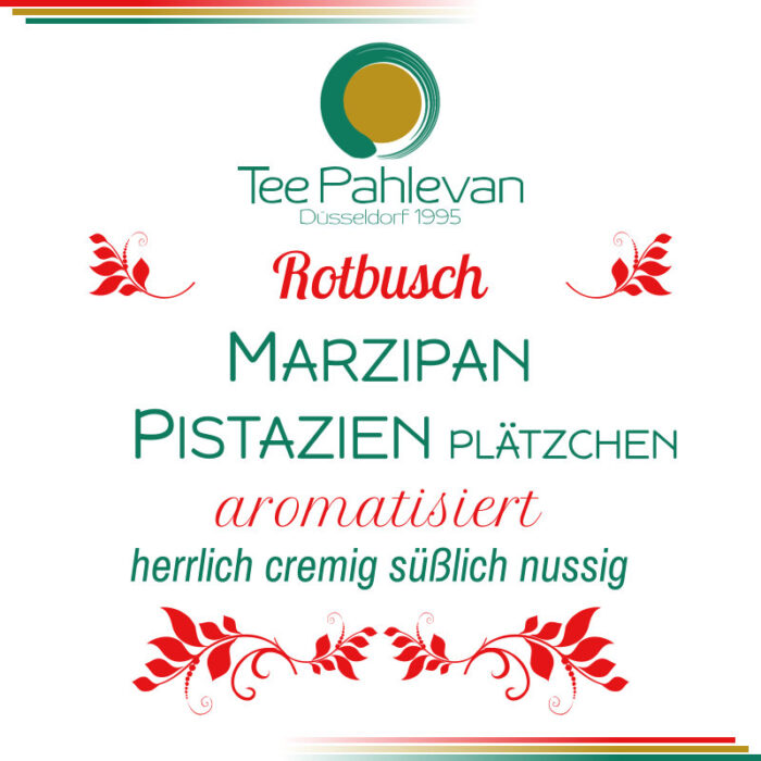 Rotbuschteemischung aromatisiert Marzipan Pistazien Plätzchen
